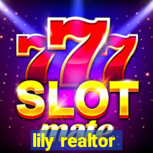 lily realtor